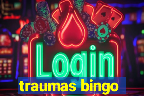 traumas bingo